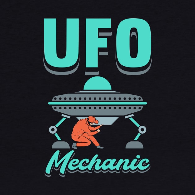 UFO Mechanic by maxcode